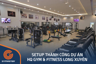 TƯ VẤN SETUP PHÒNG GYM HQ GYM & FITNESS LONG XUYÊN 14