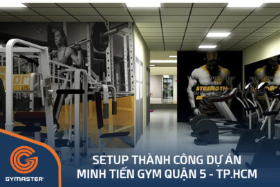 TƯ VẤN SETUP PHÒNG GYM MINH TIẾN GYM QUẬN 5 TP.HCM 12