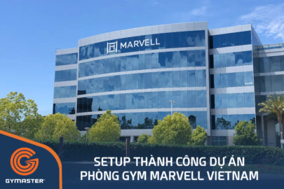 TƯ VẤN SETUP PHÒNG GYM CÔNG TY MARVELL VIETNAM 180