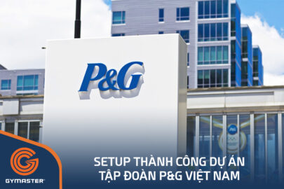 TƯ VẤN SETUP PHÒNG GYM DỰ ÁN TẬP ĐOÀN P&G VIỆT NAM 154