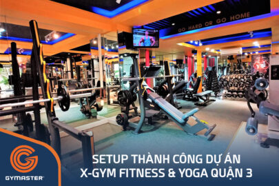 TƯ VẤN SETUP PHÒNG GYM X-GYM FITNESS & YOGA QUẬN 3 - TP.HCM 13
