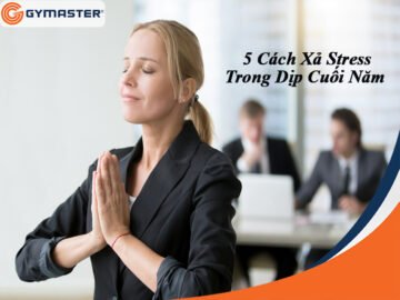 5 CÁCH XẢ STRESS TRONG CÔNG VIỆC DỊP CUỐI NĂM 50