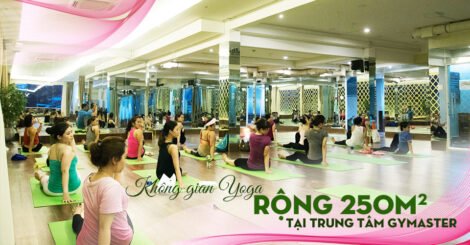 Yoga Time cùng Bậc Thầy Yoga tại Gymaster 16