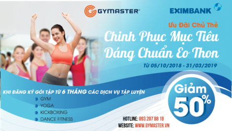 ƯU ĐÃI CỰC LỚN TẠI GYMASTER DÀNH CHO CHỦ THẺ EXIMBANK 1