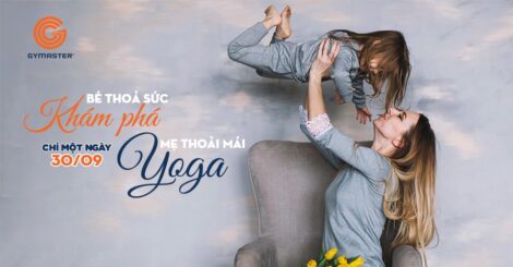 Bé thỏa sức khám phá - Mẹ thoải mái Yoga 9