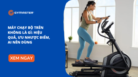 Máy Chạy Bộ Trên Không Là Gì: Hiệu Quả, Ưu Nhược Điểm, Ai Nên Dùng 22