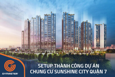 TƯ VẤN SETUP PHÒNG GYM CHUNG CƯ SUNSHINE CITY QUẬN 7 - TẬP ĐOÀN SUNSHINE GROUP 1 TƯ VẤN SETUP PHÒNG GYM CHUNG CƯ SUNSHINE CITY QUẬN 7 - TẬP ĐOÀN SUNSHINE GROUP 1