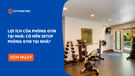7 Kinh Nghiệm Setup Phòng Gym Tại Nhà Tối Ưu Diện Tích Nhỏ 17