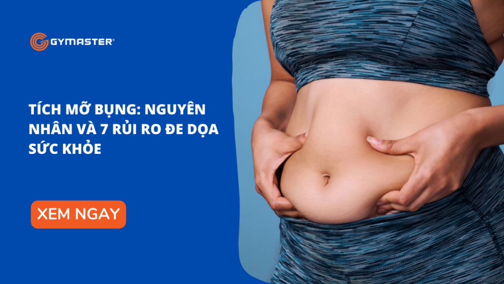 Tích Mỡ Bụng: Nguyên Nhân Và 7 Rủi Ro Đe Dọa Sức Khỏe 1