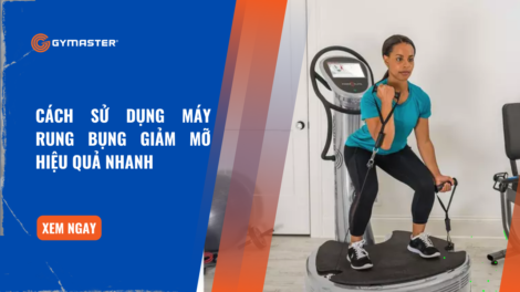 Cách Sử Dụng Máy Rung Bụng Giảm Mỡ Hiệu Quả Nhanh 1