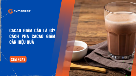 Cacao Giảm Cân Là Gì? Công Thức Cacao Giảm Cân Hiệu Quả 42