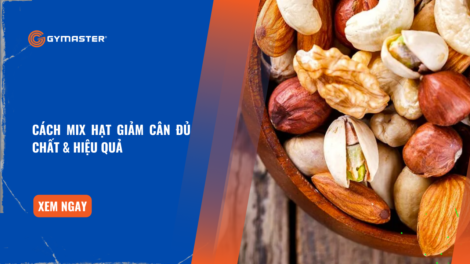 Cách Mix Hạt Giảm Cân Đủ Chất & Hiệu Quả 17