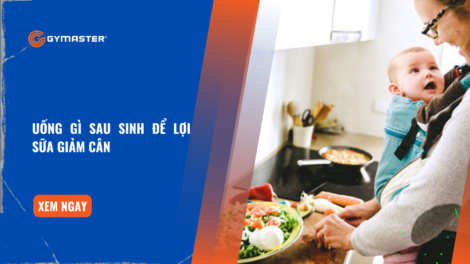 Uống Gì Sau Sinh Để Lợi Sữa Giảm Cân 40