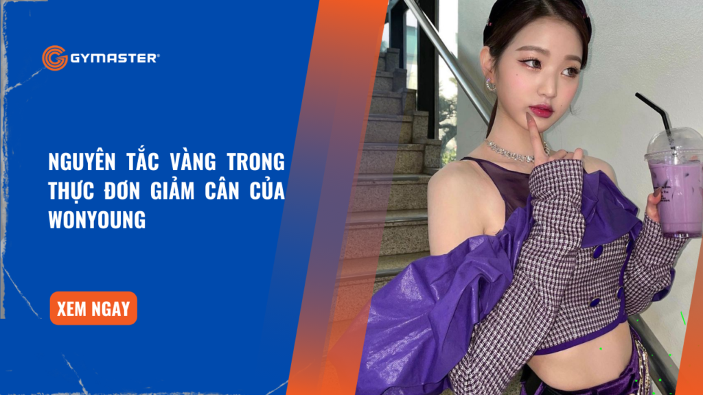 Nguyên Tắc Vàng Trong Thực Đơn Giảm Cân Của Wonyoung 1