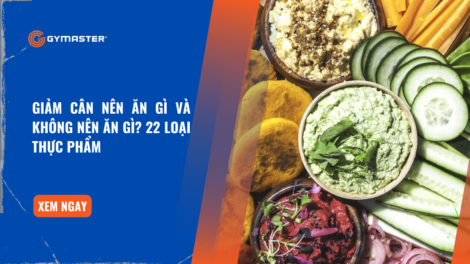 Giảm Cân Nên Ăn Gì và Không Nên Ăn Gì? 22 Loại Thực Phẩm 23