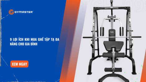9 Lợi Ích Khi Mua Ghế Tập Tạ Đa Năng Cho Gia Đình 1