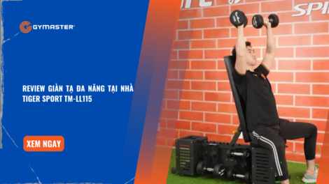 Review Giàn Tạ Đa Năng Tại Nhà Tiger Sport TM-LL115 58