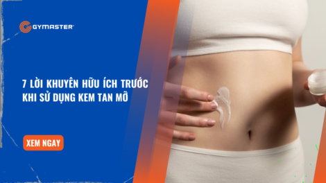 7 Lời Khuyên Hữu Ích Trước Khi Sử Dụng Kem Tan Mỡ 55