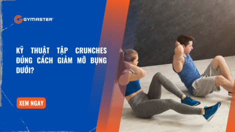 Kỹ Thuật Tập Crunches Đúng Cách Giảm Mỡ Bụng Dưới? 1