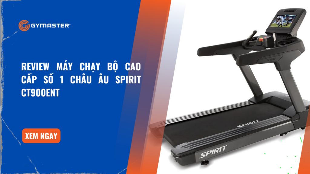 Review Máy Chạy Bộ Cao Cấp Số 1 Châu Âu Spirit CT900ENT 1