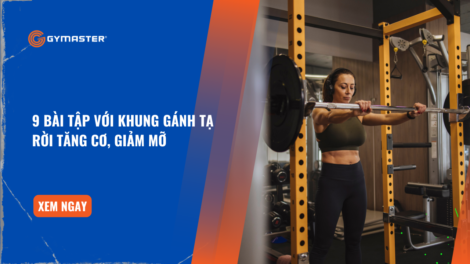 9 Bài Tập Với Khung Gánh Tạ Rời Tăng Cơ, Giảm Mỡ 40