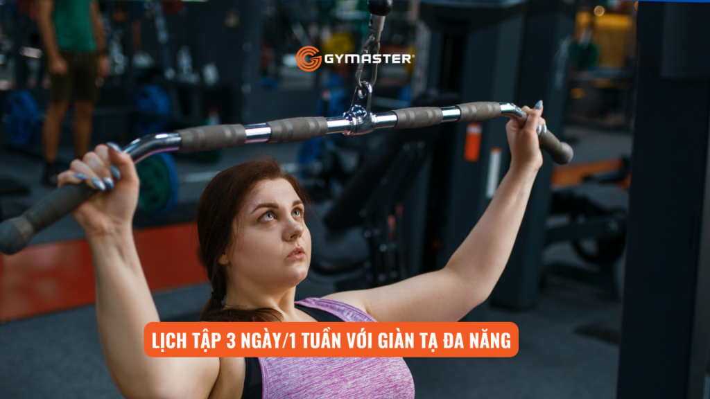 Tập Gym Với Giàn Tạ Đa Năng Tại Nhà: Lịch Tập Gym 3-5 ngày/tuần Cho Nam Và Nữ 3