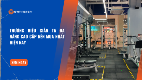 Thương Hiệu Giàn Tạ Đa Năng Cao Cấp Nên Mua Nhất Hiện Nay 14