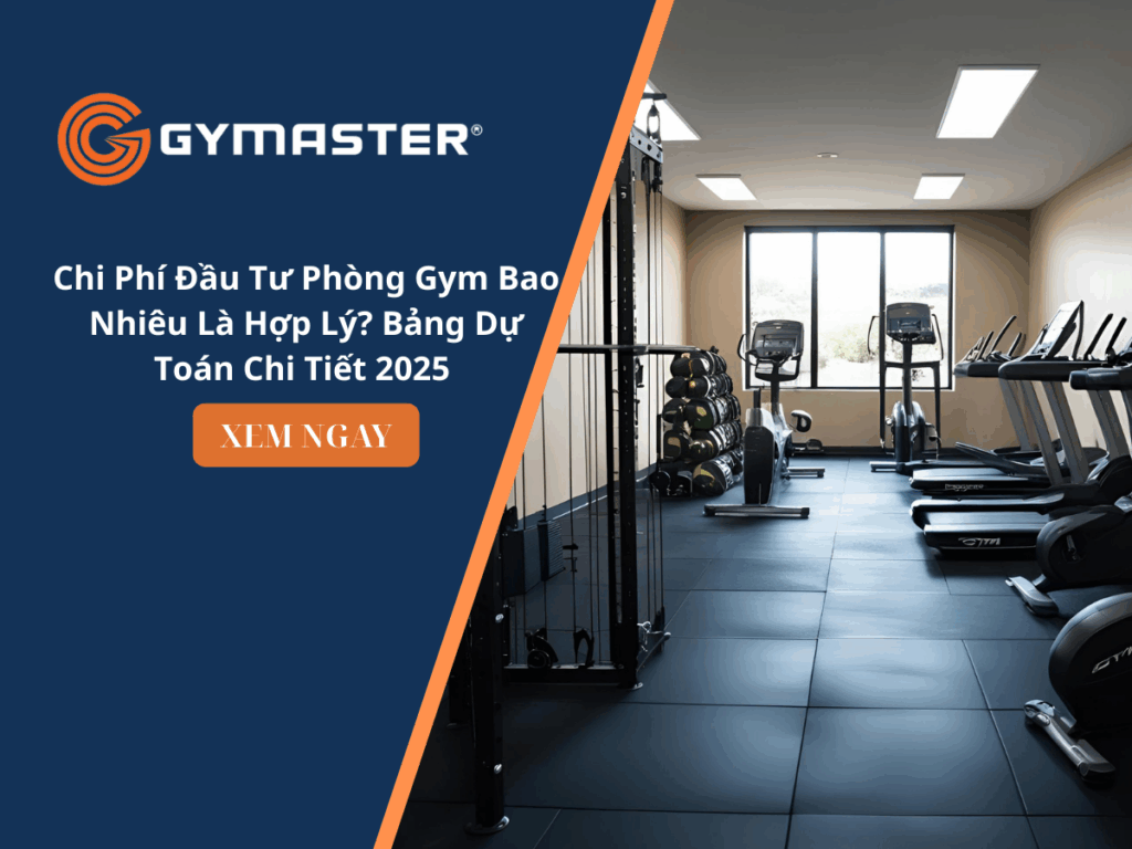 Chi phí đầu tư phòng gym