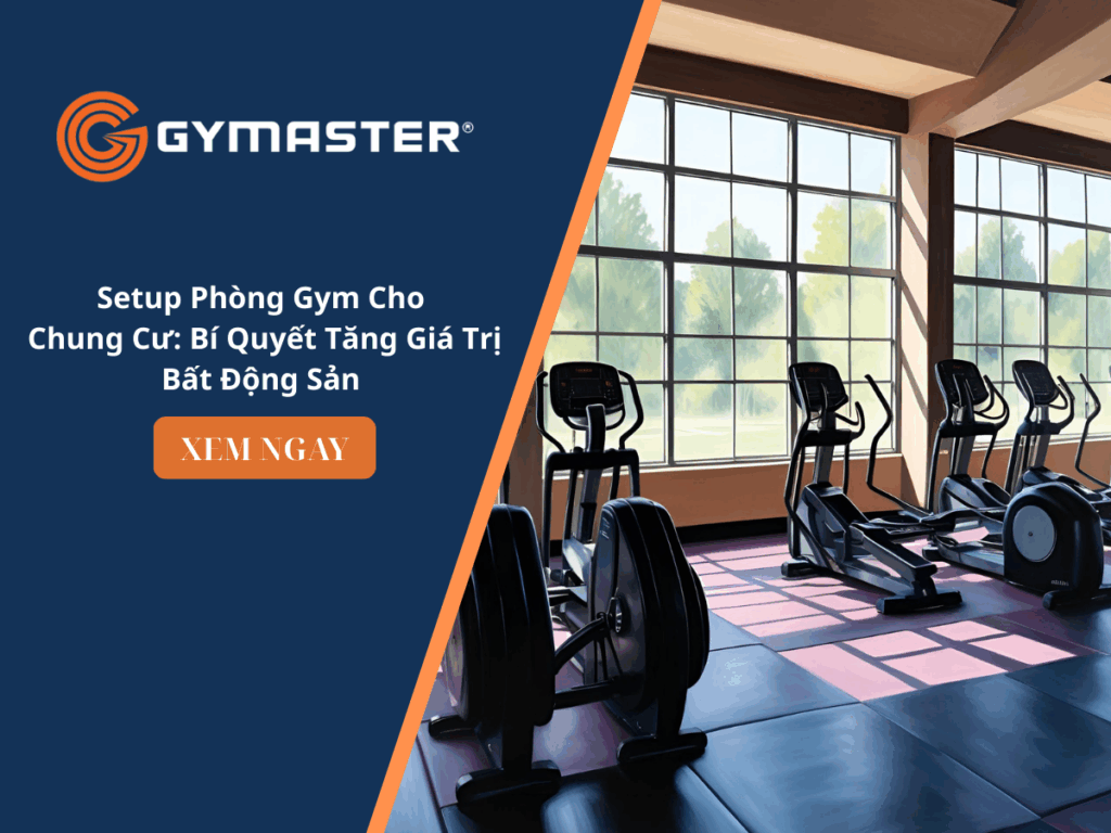 etup phòng gym cho chung cư