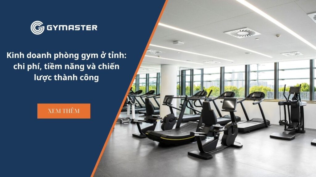 Kinh doanh phòng gym tại tỉnh: chi phí, tiềm năng và chiến lược thành công 1