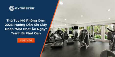 Thủ Tục Mở Phòng Gym