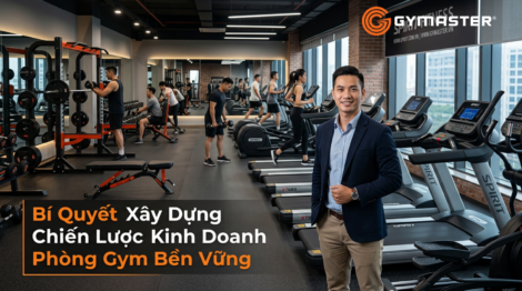 Bí Quyết Xây Dựng Chiến Lược Kinh Doanh Phòng Gym Bền Vững 10