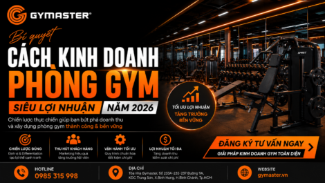 Bí quyết cách kinh doanh phòng gym siêu lợi nhuận năm 2026 4
