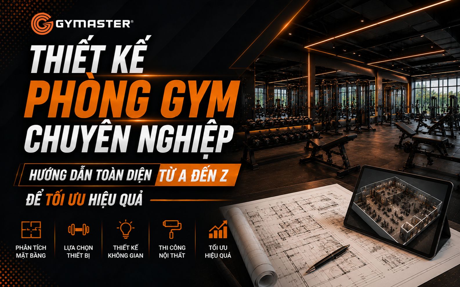Thiết Kế Phòng Gym Chuyên Nghiệp: Hướng Dẫn Toàn Diện Từ A Đến Z Để Tối Ưu Hiệu Quả 1 Thiết Kế Phòng Gym Chuyên Nghiệp: Hướng Dẫn Toàn Diện Từ A Đến Z Để Tối Ưu Hiệu Quả 1