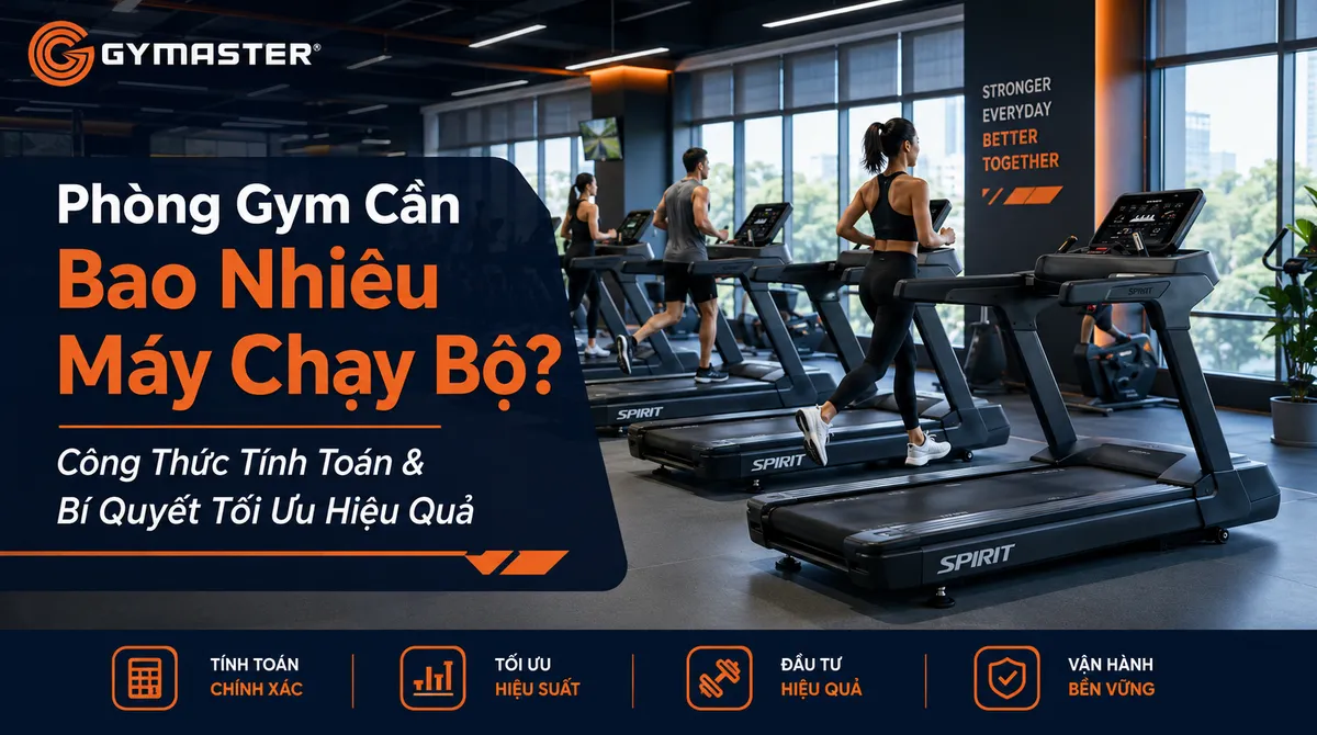 Phòng Gym Cần Bao Nhiêu Máy Chạy Bộ? Công Thức Tính Toán & Bí Quyết Tối Ưu Hiệu Quả 1 Phòng gym hiện đại với khu vực cardio rộng rãi, bố trí khoa học nhiều máy chạy bộ, tối ưu số lượng máy chạy bộ